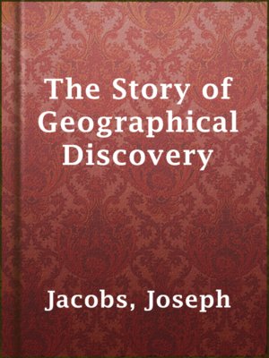 cover image of The Story of Geographical Discovery